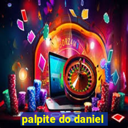 palpite do daniel